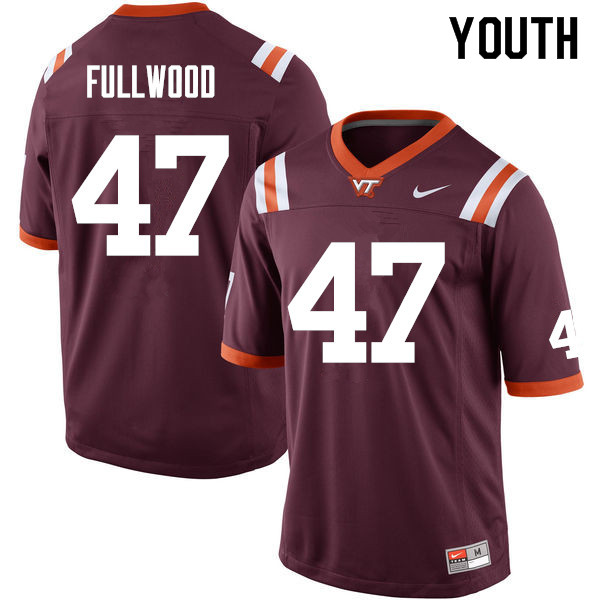 Youth #47 Darius Fullwood Virginia Tech Hokies College Football Jerseys Sale-Maroon - Click Image to Close